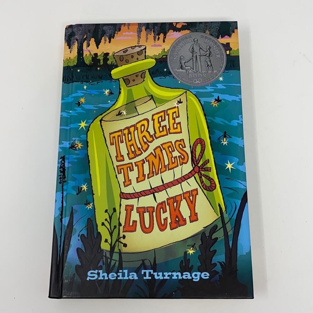 Newberry Honor Book Three Times Lucky Children's Book By Sheila Turnage